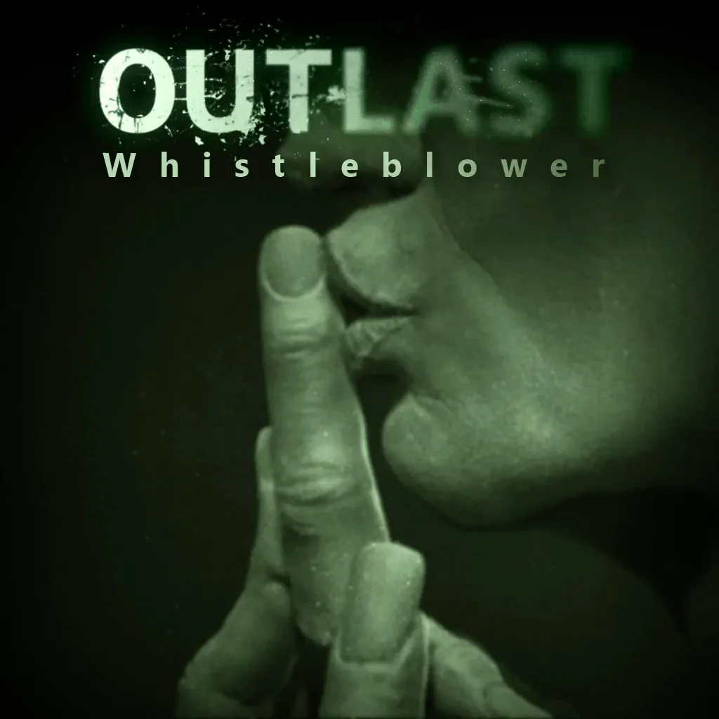 Outlast + Whistleblower DLC